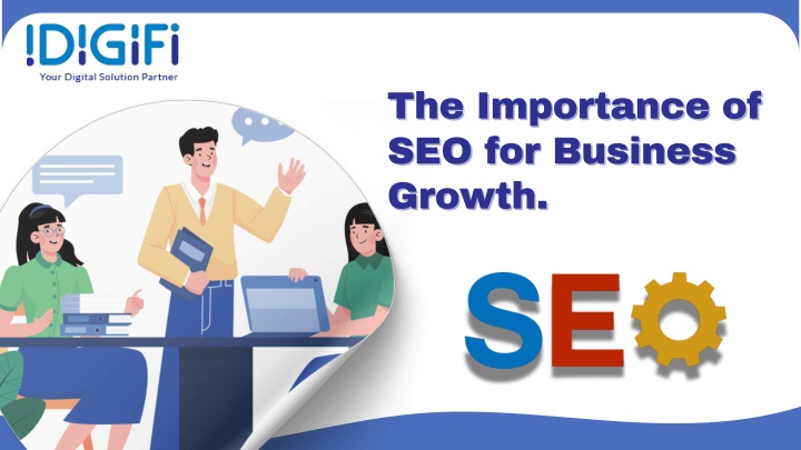 PPT - The Importance of SEO for Business Growth PowerPoint Presentation - ID:13844838