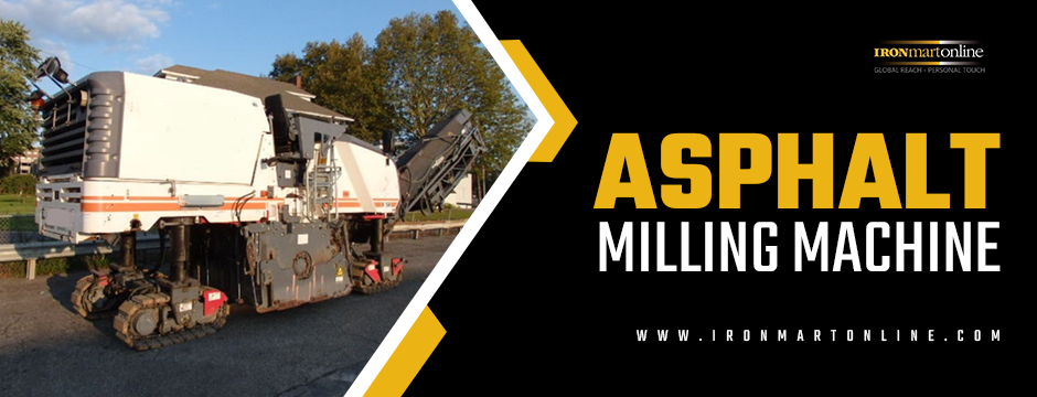 The Advantages of Buying a Used Asphalt Milling Machine for Sale