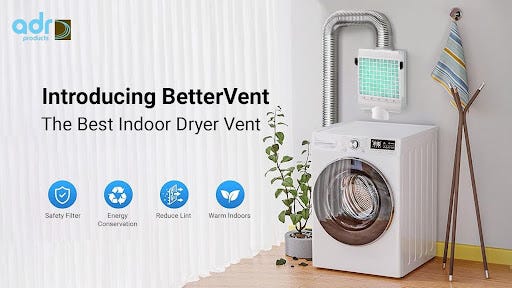 Introducing BetterVent — The Best Indoor Dryer Vent for Your Space | by ADR Products