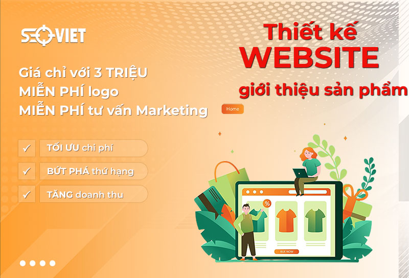 Thiết kế website giới thiệu sản phẩm thu hút, ấn tượng