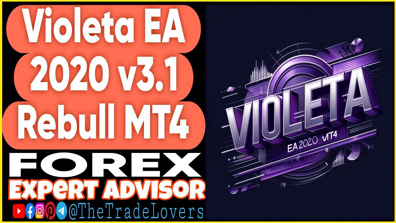 Violeta EA 2020 V3.1 Rebull MT4 (Works on Build 1431 ) | Forex Robot | MT4 Expert Advisor - Payhip