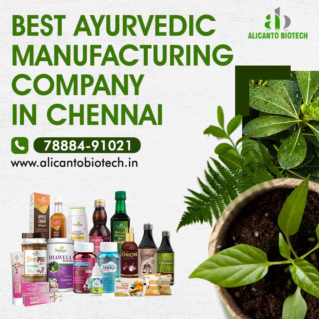 Best Ayurvedic Manufacturing Company in Chennai - Alicanto Biotech