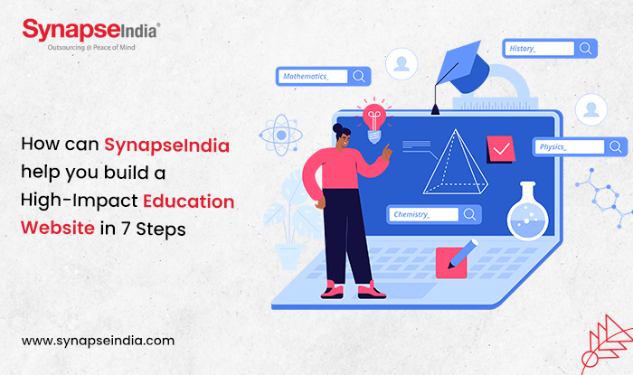 How can SynapseIndia help you build a High-Impact Education Website in 7 Steps  - SynapseIndia