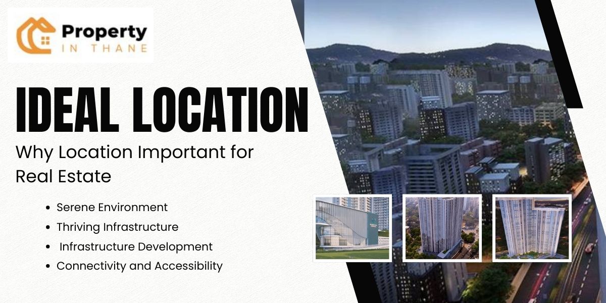 Why Thane is the Ideal Location for Real Estate Investment - Property in Thane