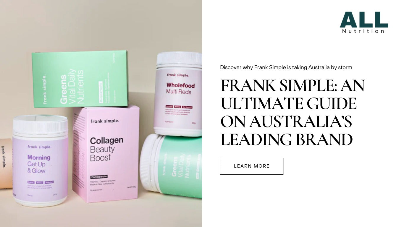 Frank Simple: An ultimate guide on Australia’s leading brand  – Allnutrition