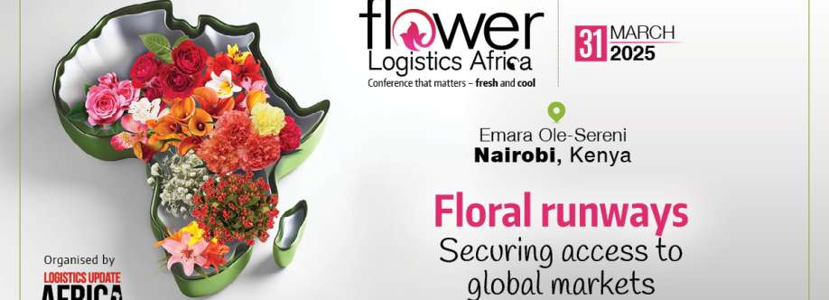 Flower Logistics Africa 2025 | March 31 | Nairobi, Kenya Cover Image