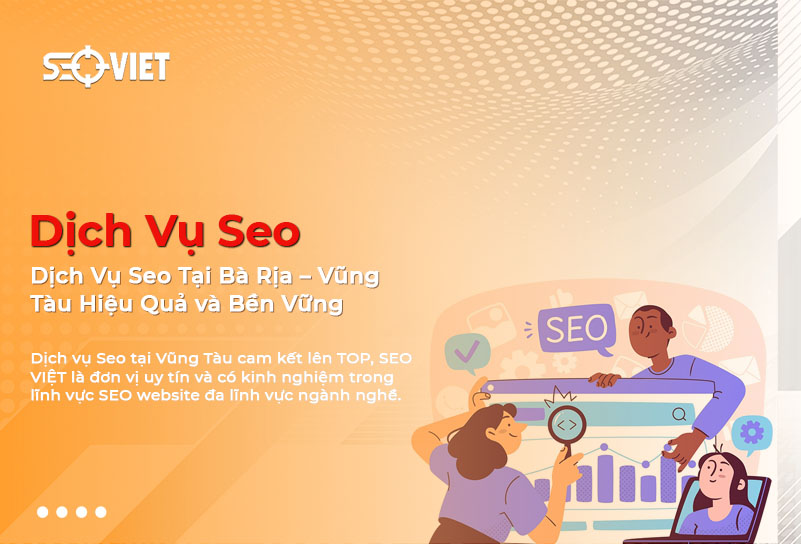 Dịch Vụ SEO Tại Bà Rịa - Vũng Tàu Uy Tín, Lên Top Nhanh