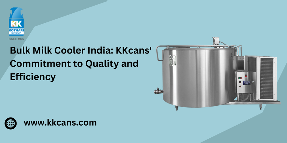 Bulk Milk Cooler India: KKcans' Commitment to Quality and Efficiency - JustPaste.it