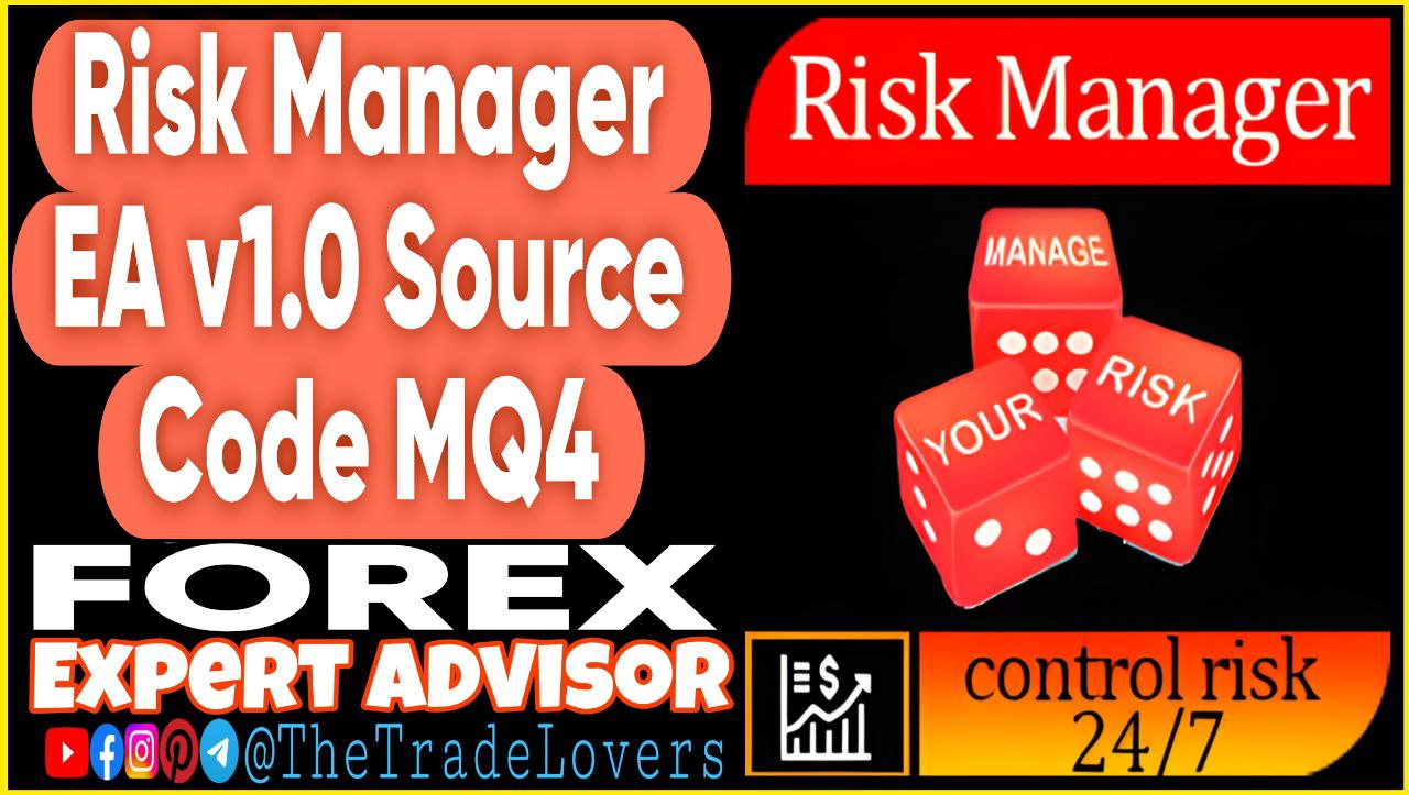 Risk Manager EA v1.0 Source Code MQ4 (Works on Build 1431 ) | Forex Robot | MT4 Expert Advisor - Payhip