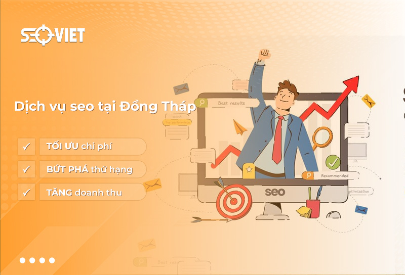 Dịch Vụ SEO Tại Đồng Tháp - Lên Top Website, Thu Hút Khách