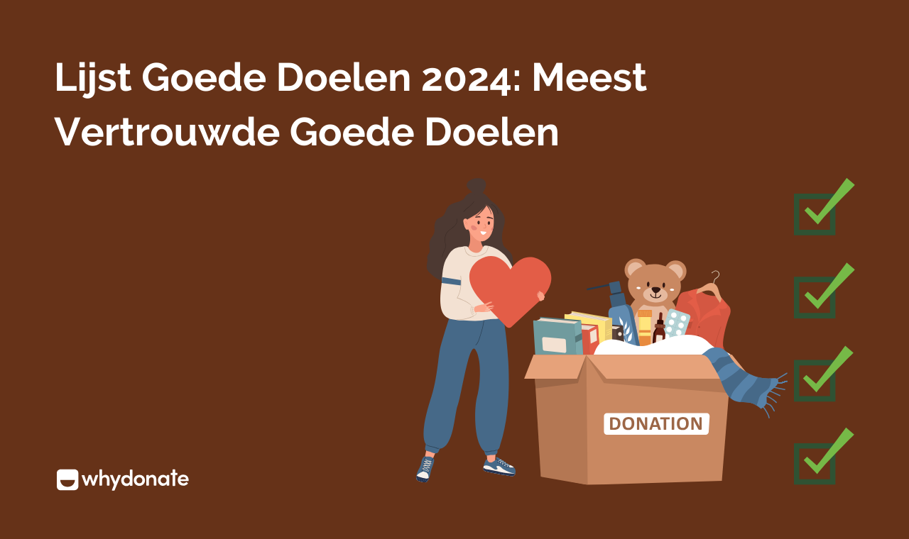 Lijst Goede Doelen 2024: Meest Vertrouwde Goede Doelen