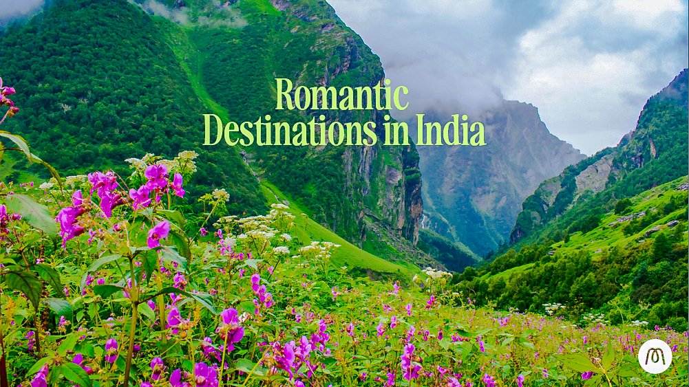 Top 10 Romantic Destinations in India for Couples