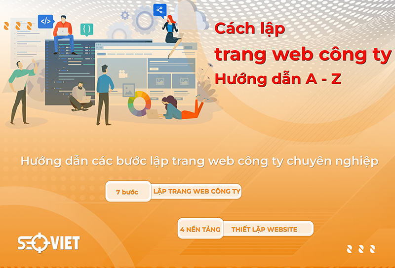 Cách lập trang web công ty chuyên nghiệp: Hướng dẫn A - Z