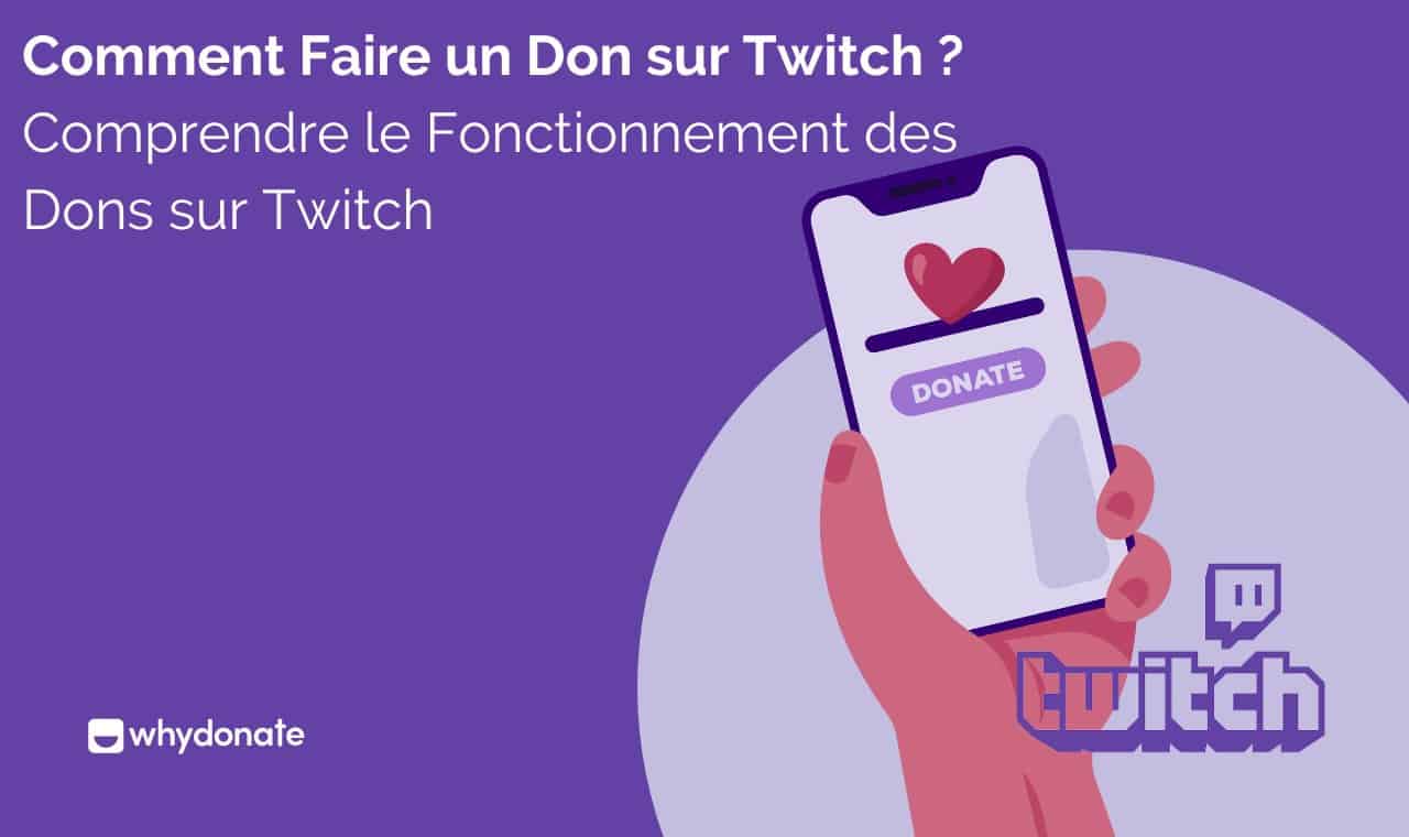 Guide Complet: Comment Faire Un Don Sur Twitch?