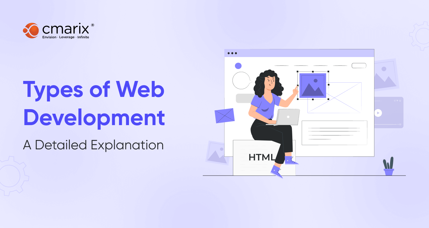 Types of Web Development - A Detailed Explanation