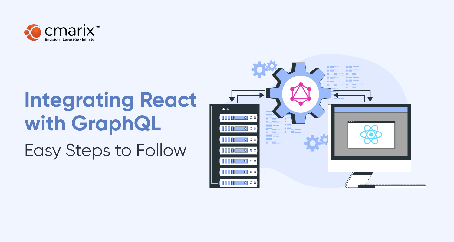 Integrating React with GraphQL- Quick Guide in 2025