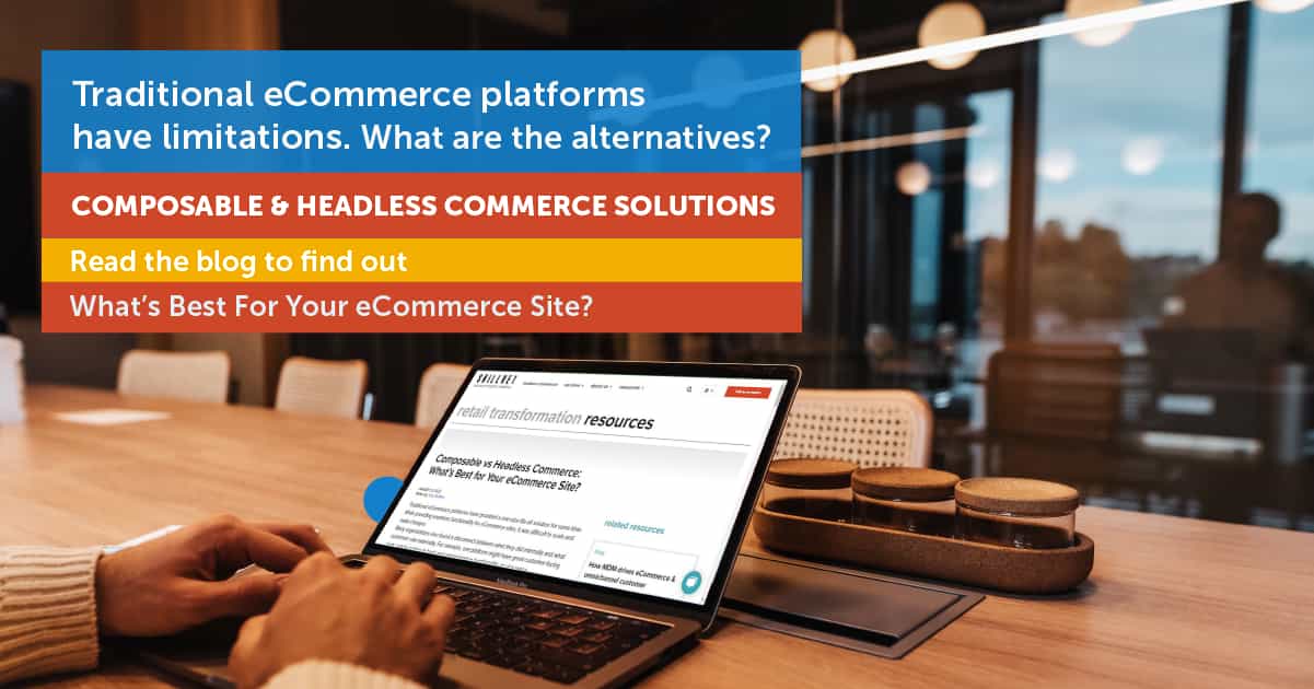 Composable vs Headless Commerce: What's Best for Your eCommerce Site? - SkillNet Solutions