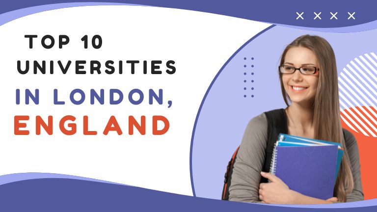 Latest Top 10 Colleges in London, England in 2025