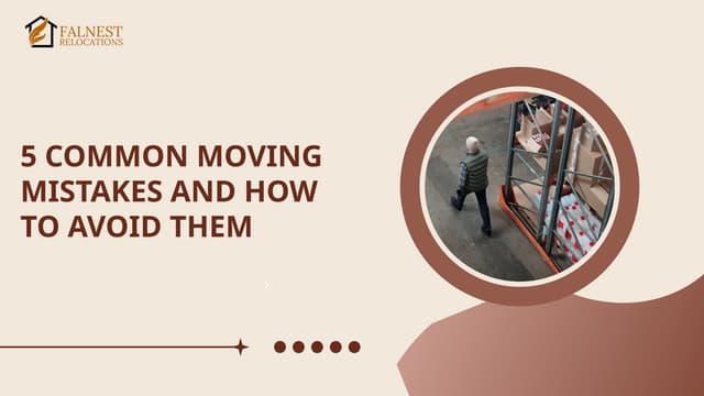 5 Common Moving Mistakes And How To Avoid Them | PPT