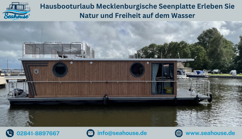 Seahouse — Hausbooturlaub Mecklenburgische Seenplatte Erleben Sie Natur und Freiheit auf dem Wasser