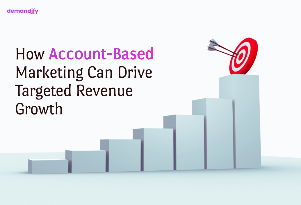 Boost Revenue with Account-Based Marketing Strategy