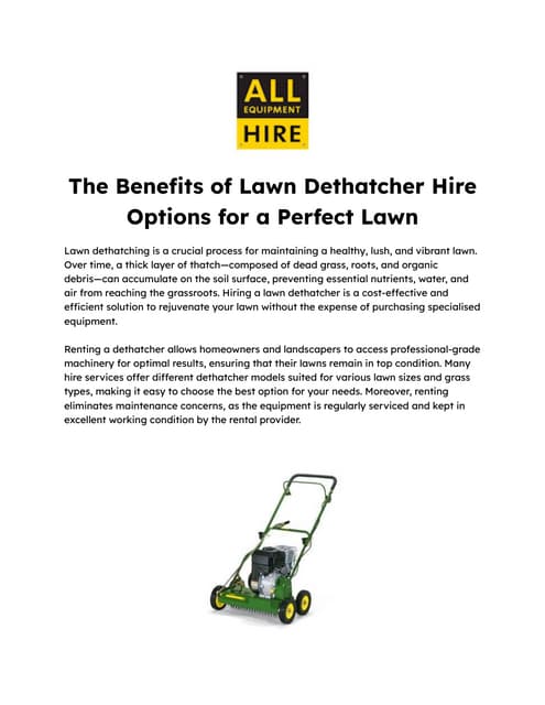 The Benefits of Lawn Dethatcher Hire Options for a Perfect Lawn | PDF