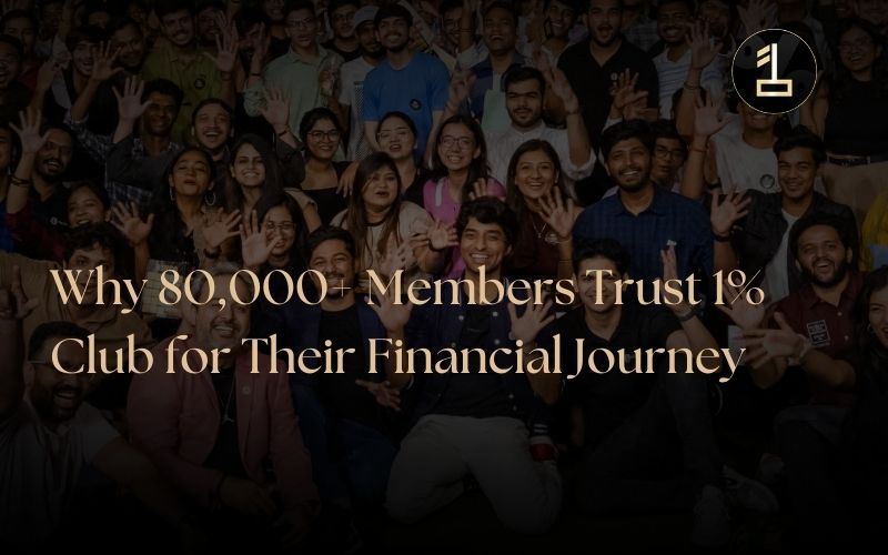 Why 80,000+ Members Trust 1% Club For Their Financial Journey