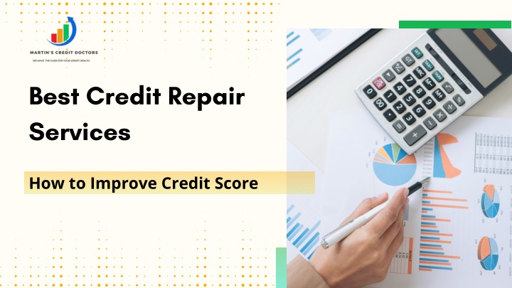 PPT - Best Credit Repair Services Martins Credit Doctors PowerPoint Presentation - ID:13981611