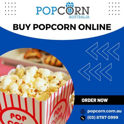 Buy Popcorn Online in Sydney – The Ultimate Snack for Every Occasion! - Business to Business Member Article By Popcorn Australia