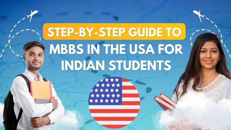 Step-by-Step Guide to MBBS in USA For Indian Students