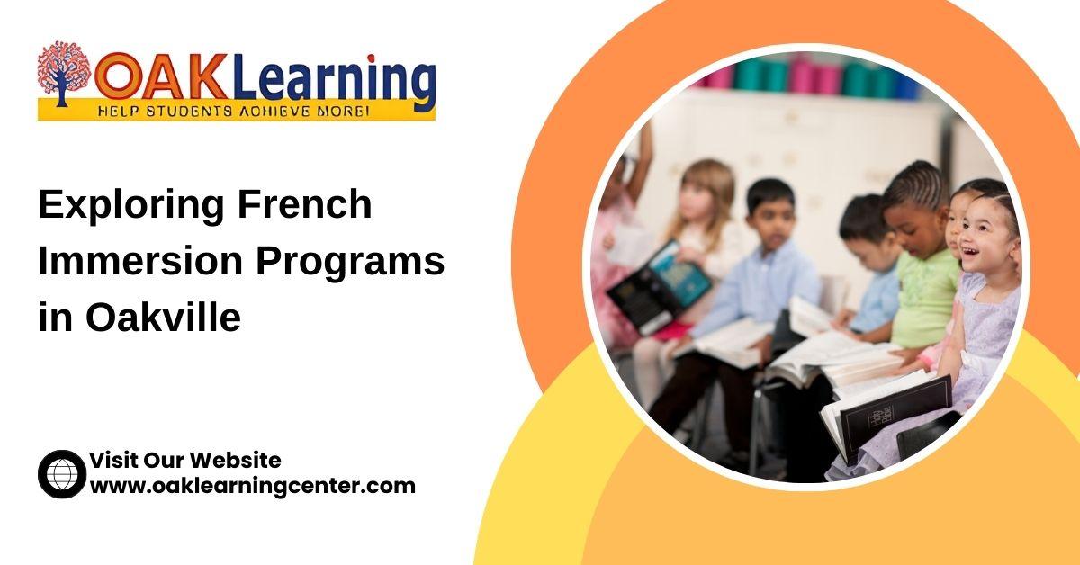 French Immersion Programs in Oakville to Boost up your Child’s Success