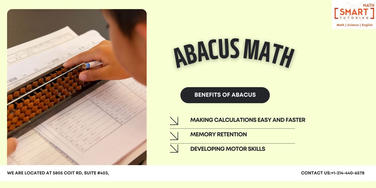 Smartmathtutoring — Top Benefits of Abacus Math for Kids: Boosting...