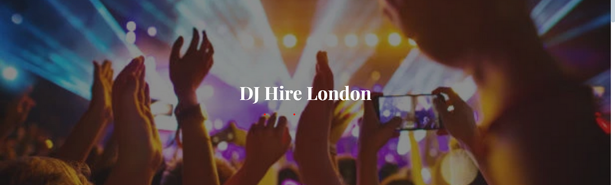 Elevate Your Event with Professional DJ Hire in London | by the events london | Feb, 2025 | Medium