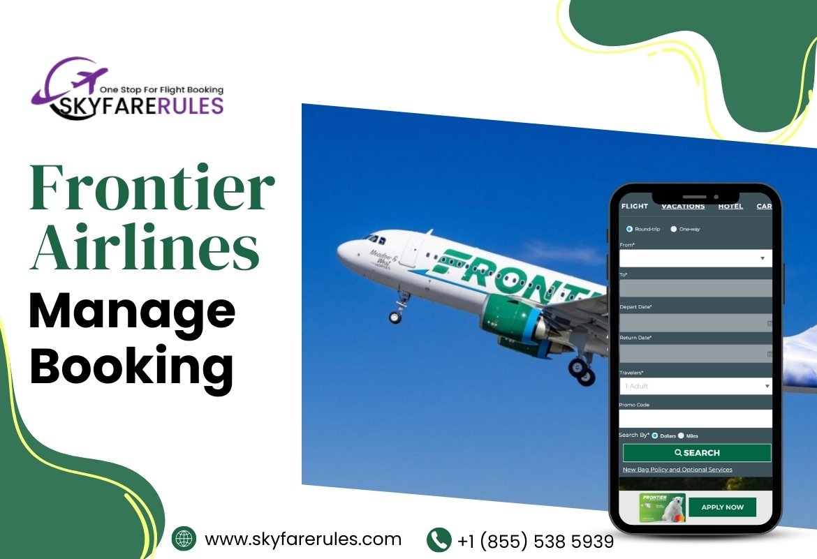 Frontier Airlines Manage Booking - Seats, Changes & Cancellations