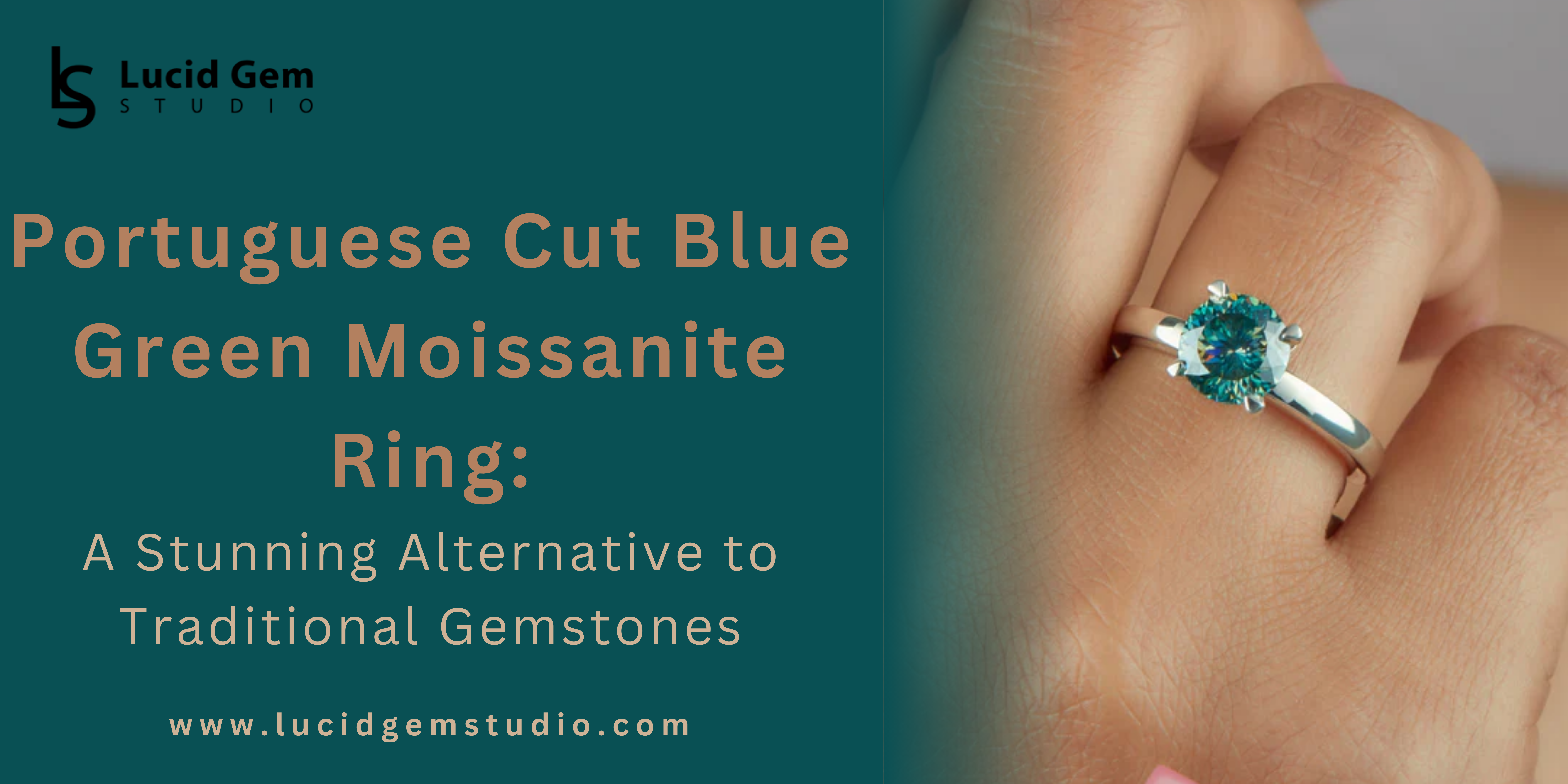 Portuguese Cut Blue Green Moissanite Ring: A Stunning Alternative to Traditional Gemstones – Lucid Gem Studio