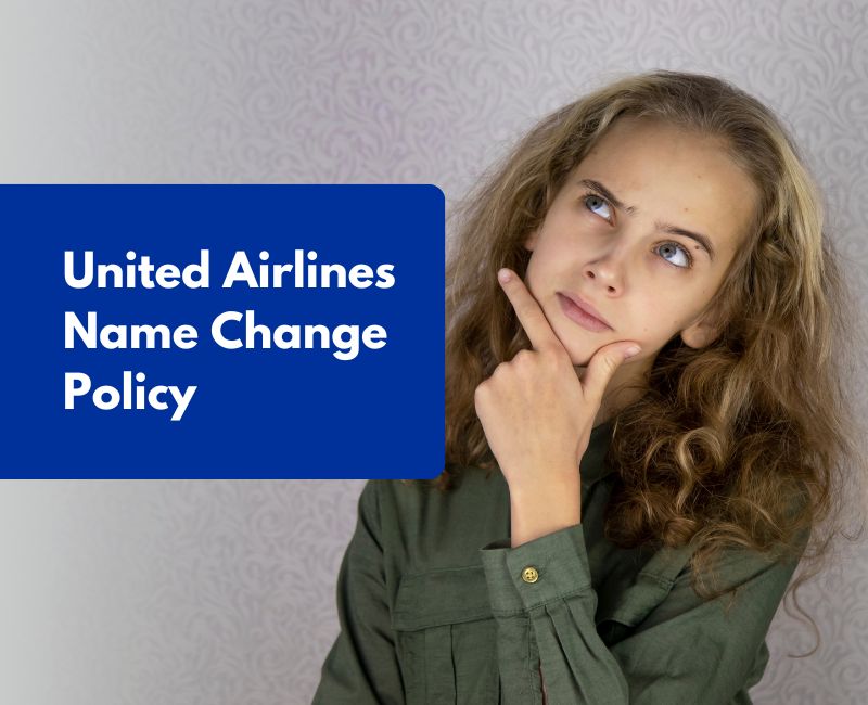 United Airlines Name Change and Fees | 1-855-570-0146