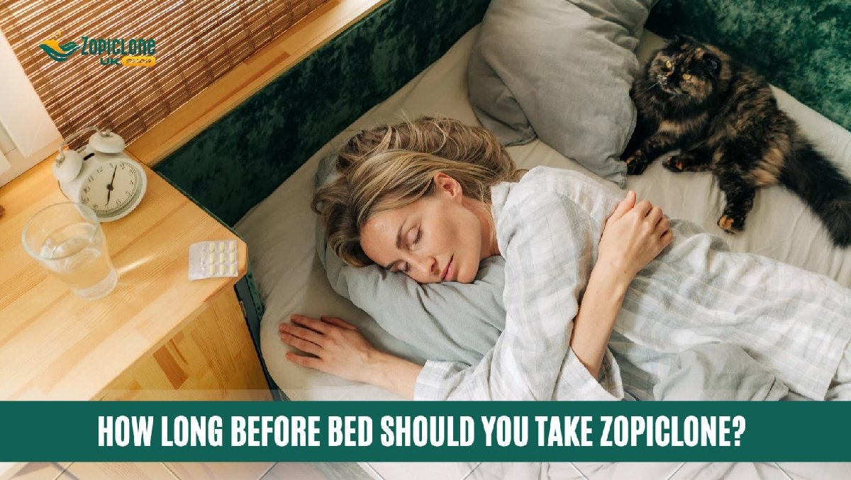 How Long Before Bed Should You Take Zopiclone? | Timing, Tips & Safety Guide