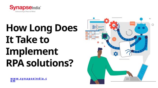 RPA Solutions: Implementation Timeframes & Best Practices | PPT
