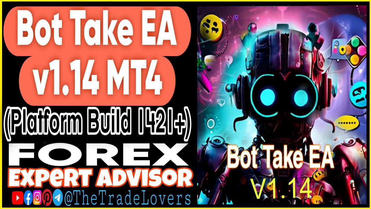 Bot Take EA V1.14 MT4 With Setsfiles (Works on Build 1421 ) | Forex Robot | MT4 Expert Advisor - Payhip