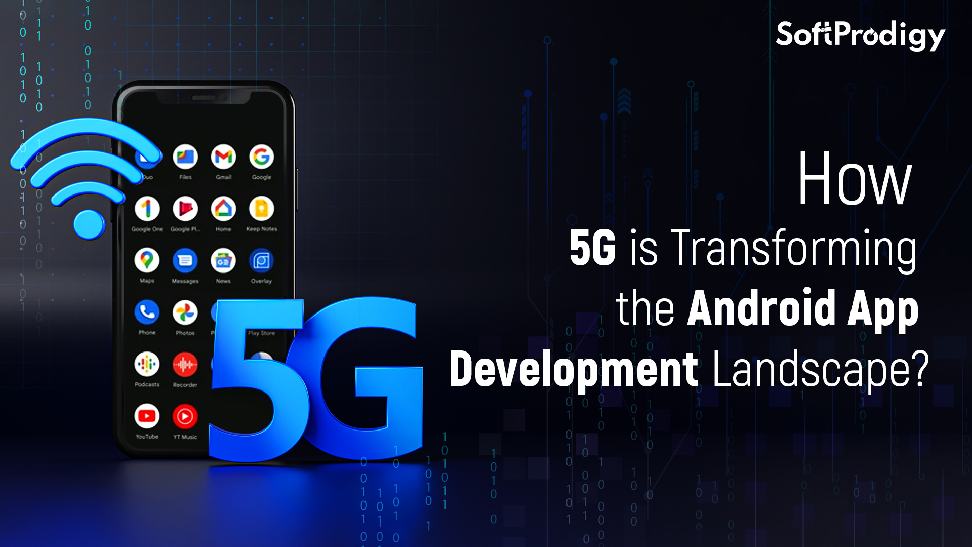 The Rise of 5G in Android App Development: A Complete Guide