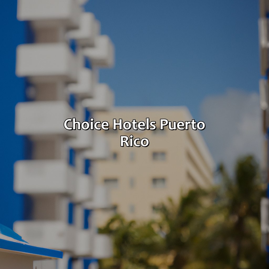 Choice Hotels Puerto Rico – Krug