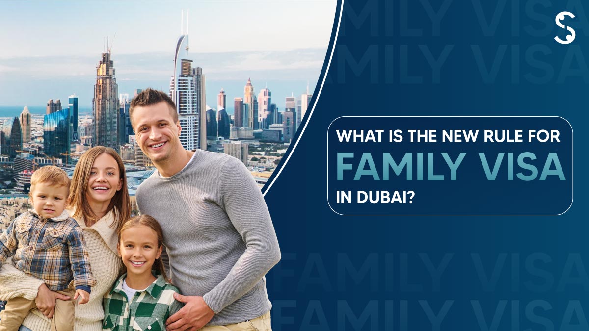 What is the new rule for family visa in Dubai? - 2025