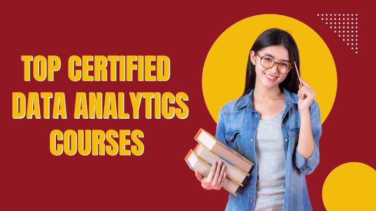 Top certified Data Analytics Courses - High Paying Career in 2025