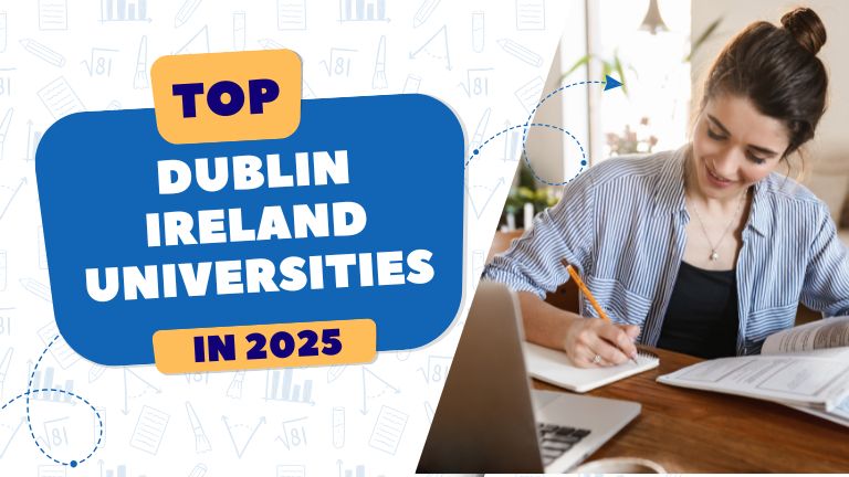 Top Dublin Ireland Universities in 2025