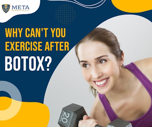 Why Can’t You Exercise After Botox? - Meta Dermatology