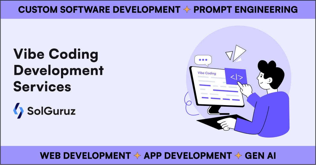 Vibe Coding Development Services | Hire Vibe Coders