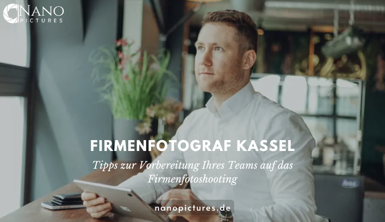 Tipps zur Vorbereitung Ihres Teams auf das Firmenfotoshooting – nanopictures