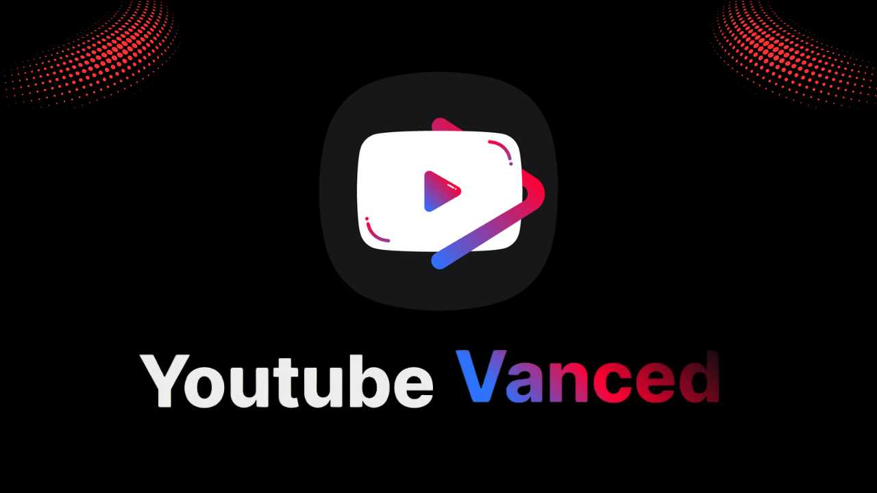 YouTube Vanced: Download YouTube Vanced APK Latest Version 2025 - YouTube Vanced