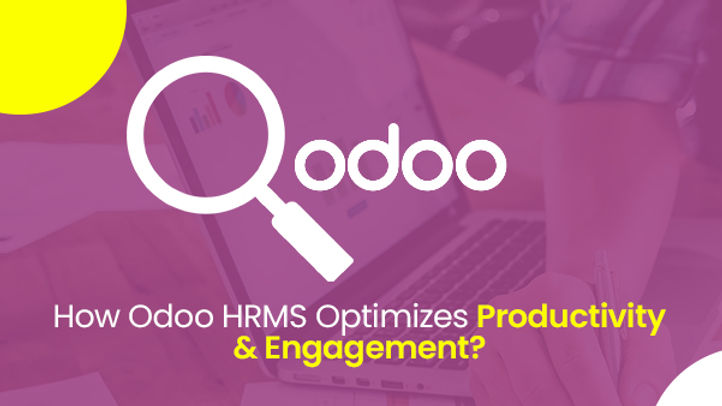 Odoo HRMS: Simplify HR Tasks & Keep Employees Happy