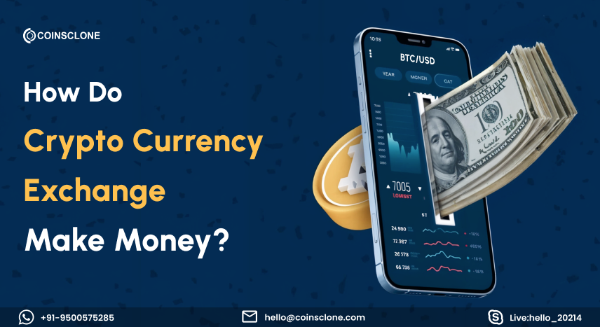 How Do Cryptocurrency Exchange Make Money?